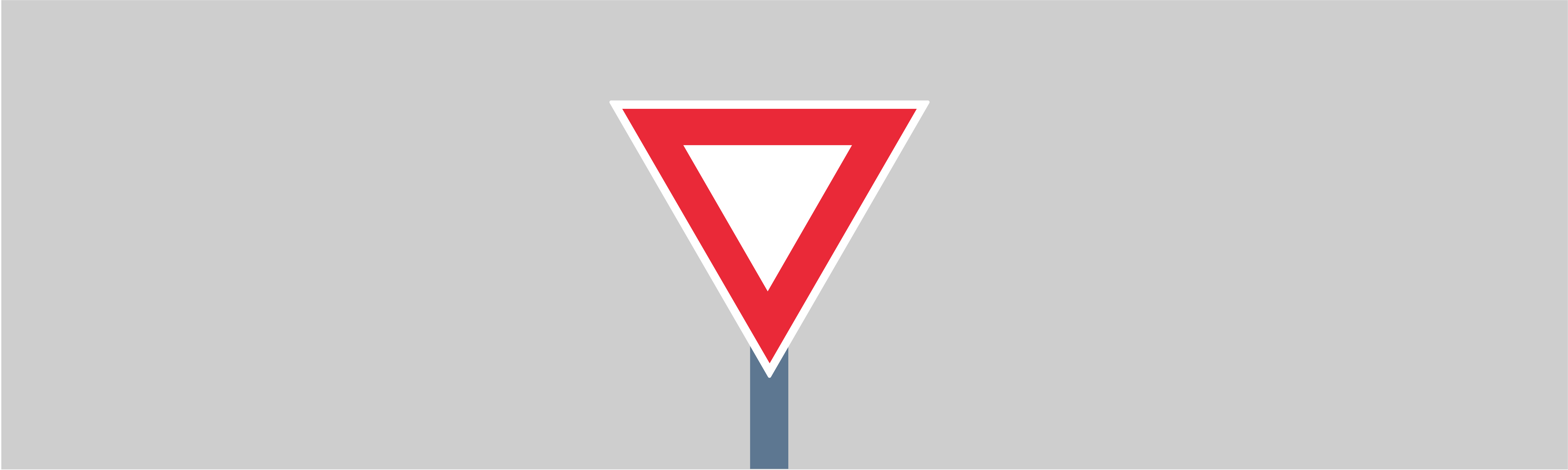 Intersections - À l’approche d’un panneau de cédez le passage, que devez-vous faire selon la loi ?